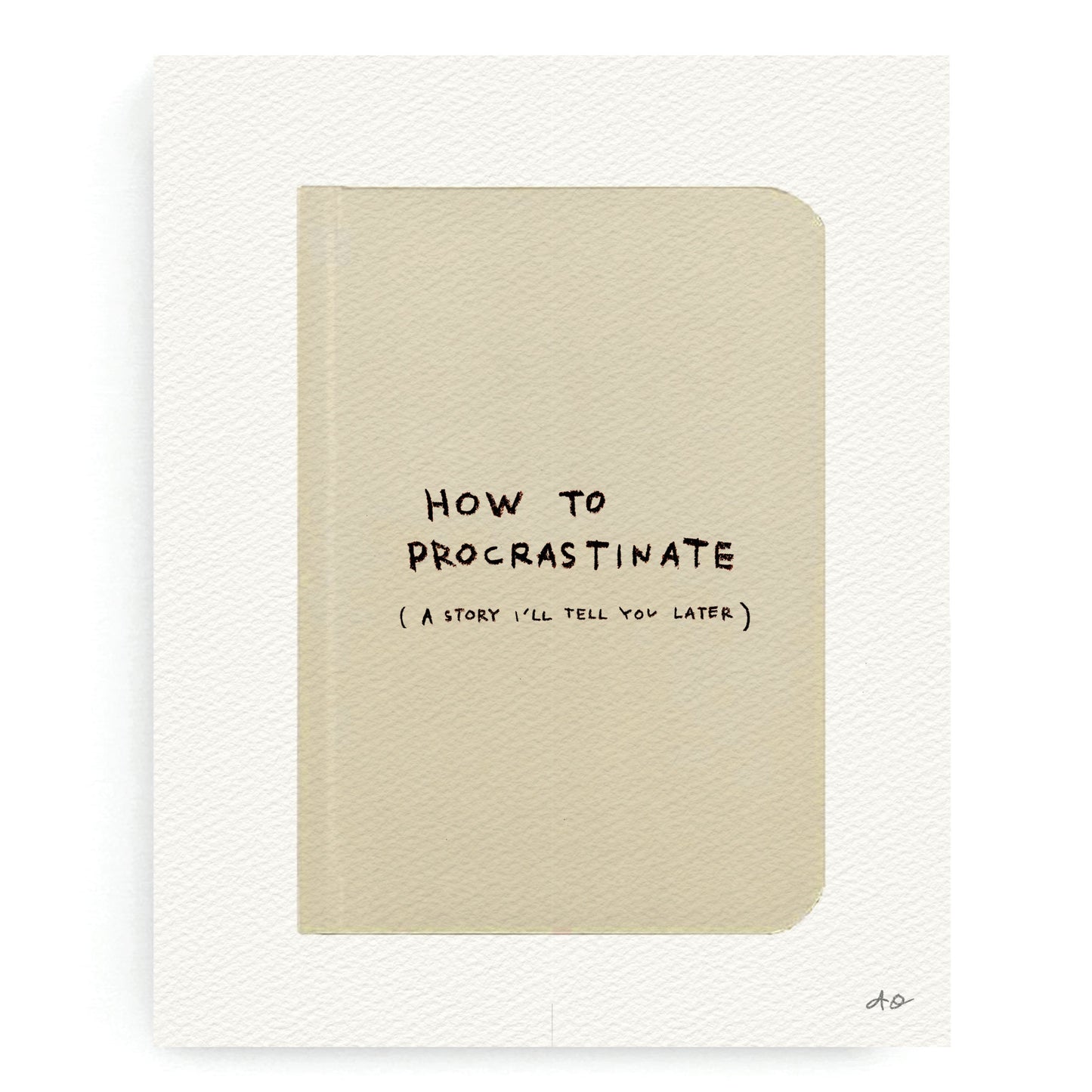 How to Procrastinate