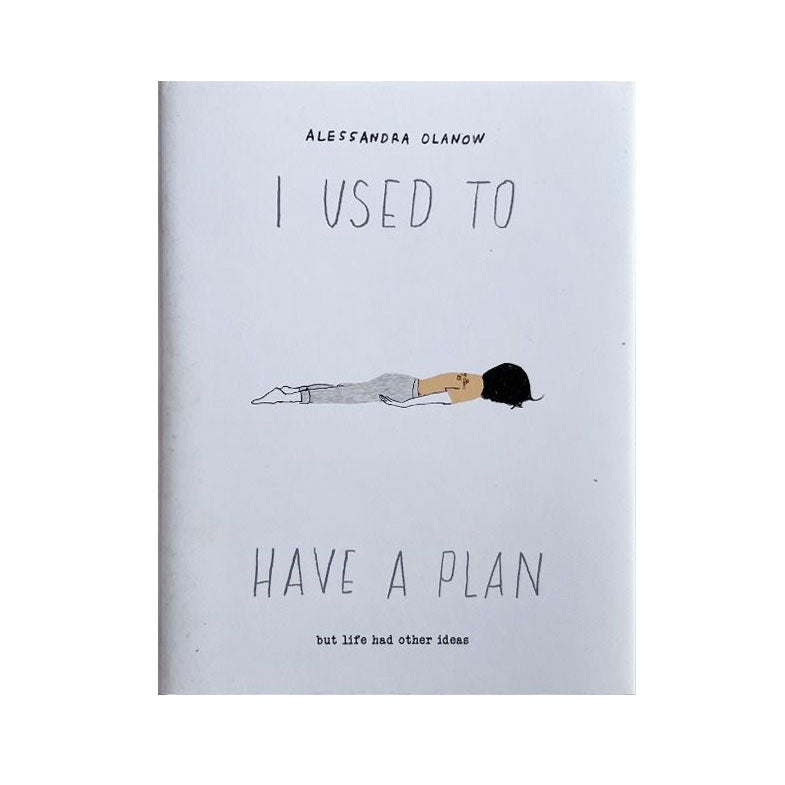I Used to Have a Plan